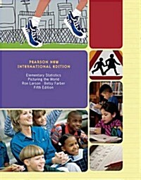 Elementary Statistics : Picturing the World (Package, Pearson New International Edition)