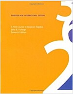 First Course in Abstract Algebra, A : Pearson New International Edition (Paperback, 7 ed)