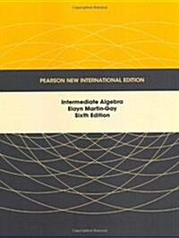 Intermediate Algebra : Pearson New International Edition (Paperback, 6 ed)