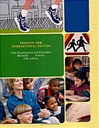Child Development and Education : Pearson New International Edition (Paperback, 5 ed)