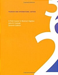 First Course in Abstract Algebra, A : Pearson New International Edition (Paperback, 7 ed)