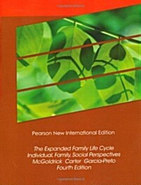 Expanded Family Life Cycle, The: Individual, Family, and Social Perspectives : Pearson New International Edition (Paperback, 4 ed)