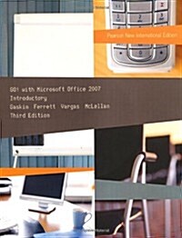 GO! with Microsoft Office 2007 Introductory : Pearson New International Edition (Paperback, 3 ed)
