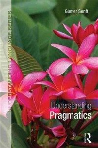 Understanding pragmatics