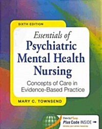 Essential of Psychiatric Mental Health Nursing, 6th Ed. + Nursing Diagnosis in Psychiatric Nursing (Paperback, 6th, PCK)