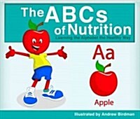 The ABCs of Nutrition (Paperback)