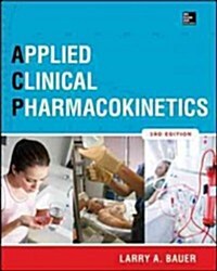 Applied Clinical Pharmacokinetics 3/E (Hardcover, 3, Revised)