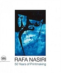 Rafa Nasiri: 50 Years of Printmaking (Paperback)