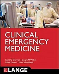 Clinical Emergency Medicine (Paperback, 1st)