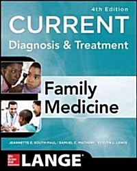 Current Diagnosis & Treatment in Family Medicine (Paperback, 4, Revised)