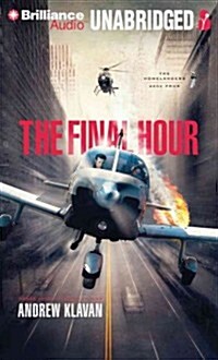 The Final Hour (Audio CD, Library)