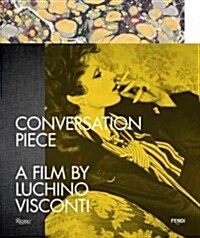 Conversation Piece: A Film by Luchino Visconti (Hardcover)