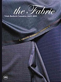 The Fabric: Vitale Barberis Canonico 1663 (Paperback)