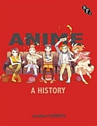 Anime: A History (Paperback)