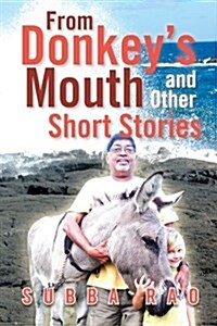 From Donkeys Mouth and Other Short Stories (Paperback)