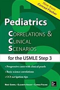 Pediatrics Correlations and Clinical Scenarios (Paperback)