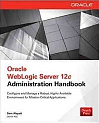 Oracle Weblogic Server 12c Administration Handbook (Paperback)