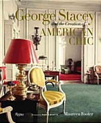 George Stacey and the Creation of American Chic (Hardcover)