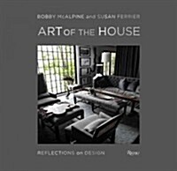 Art of the House: Reflections on Design (Hardcover)