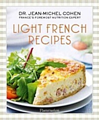 Light French Recipes: A Parisian Diet Cookbook (Hardcover)