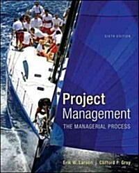 Project Management: The Managerial Process with MS Project (Hardcover, 6, Revised)