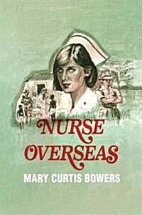 Nurse Overseas (Paperback)