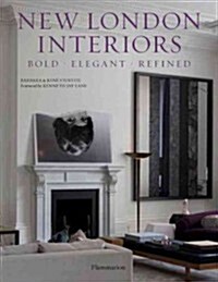 London Interiors: Bold, Elegant, Refined (Hardcover)