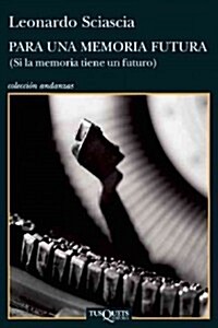 Para una memoria futura / For a Future Memory (Paperback, Translation)