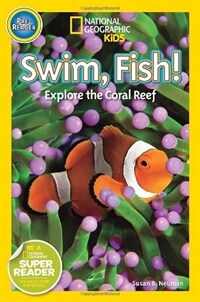 Swim, Fish!: Explore the Coral Reef (Paperback)
