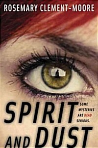 Spirit and Dust (Paperback)