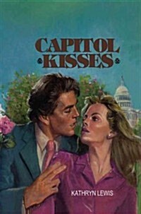 Capitol Kisses (Paperback)