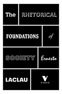 The Rhetorical Foundations Of Society (Hardcover)