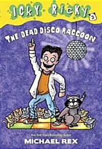 The Dead Disco Raccoon (Library Binding)