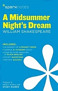 A Midsummer Nights Dream Sparknotes Literature Guide: Volume 44 (Paperback)