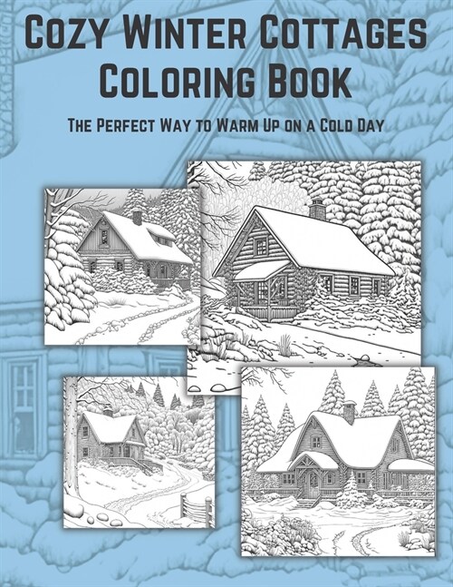 Cozy Winter Cottage: Coloring Book (Paperback)