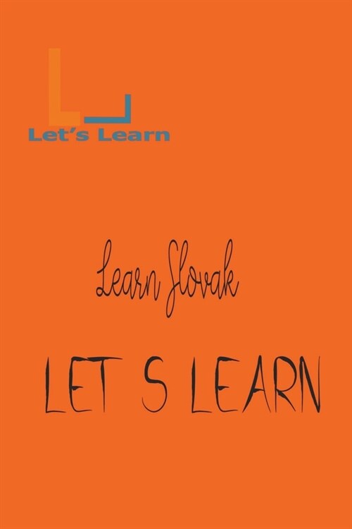 Lets Learn - Learn Slovak (Paperback)