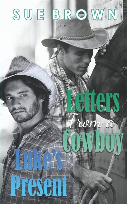 Lukes Present & Letters From a Cowboy (Paperback)