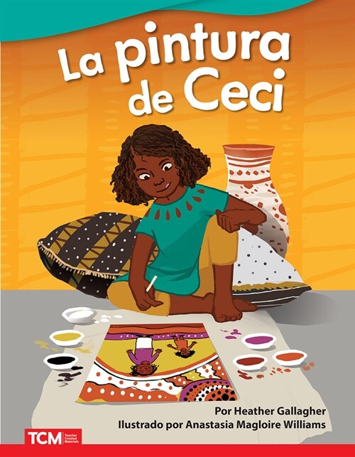 La Pintura de Ceci (Paperback, 2)