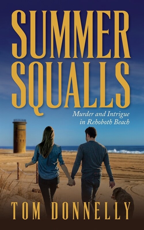 Summer Squalls: Murder and Romance in Rehoboth Beach (Paperback)