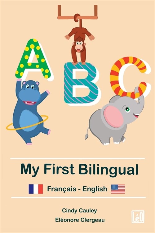 My first bilingual ABC: Fran?is-English (Paperback)