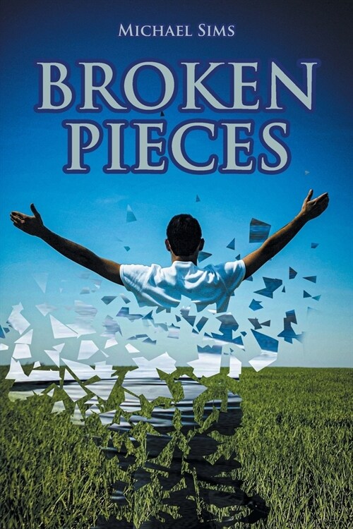 Broken Pieces (Paperback)