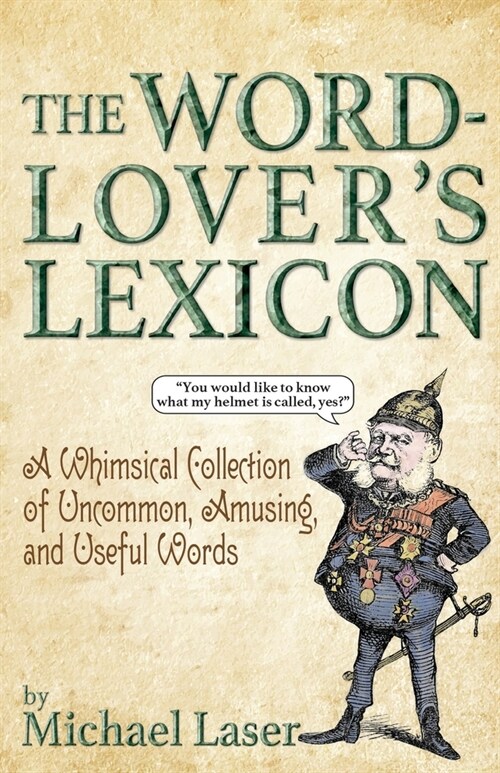 The Word-Lovers Lexicon (Paperback)