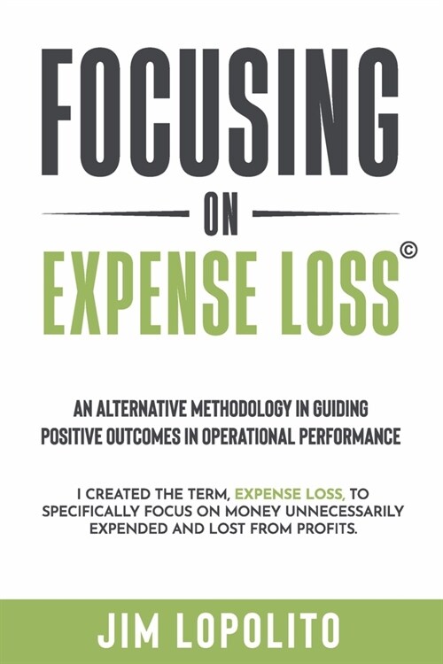 Focusing on Expense Loss (Paperback)