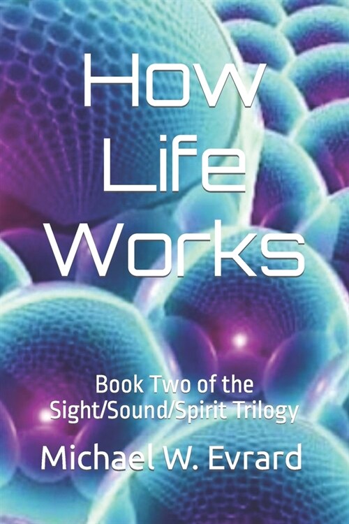 How Life Works (Paperback)