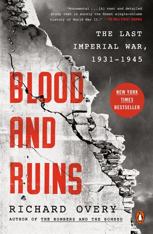 Blood and Ruins: The Last Imperial War, 1931-1945 (Paperback)
