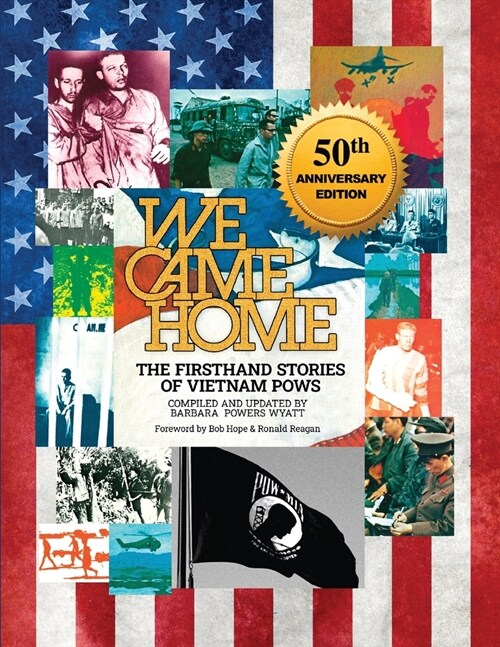 We Came Home: The Firsthand Stories of Vietnam POWs (Paperback)