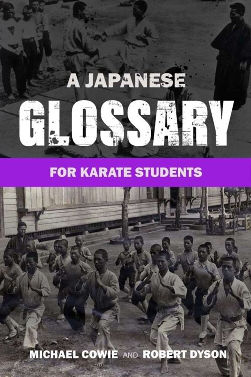 A Japanese Glossary For Karate Students (Paperback)