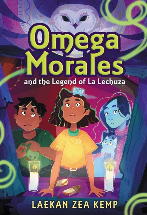 Omega Morales and the Legend of La Lechuza (Paperback)
