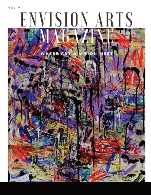 Envision Arts Magazine Volume 9 (Paperback)