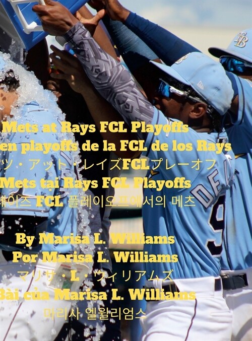 Mets at Rays FCL Playoffs: Mets en playoffs de la FCL de los Rays メッツ・アット・レイ (Hardcover)
